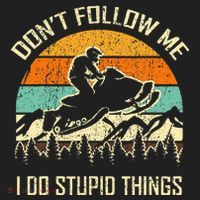 Funny Snowmobile Lover DonT Follow Me I Do Stupid Things Beanie thumb 2