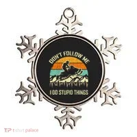Funny Snowmobile Lover DonT Follow Me I Do Stupid Things Ornament thumb 0
