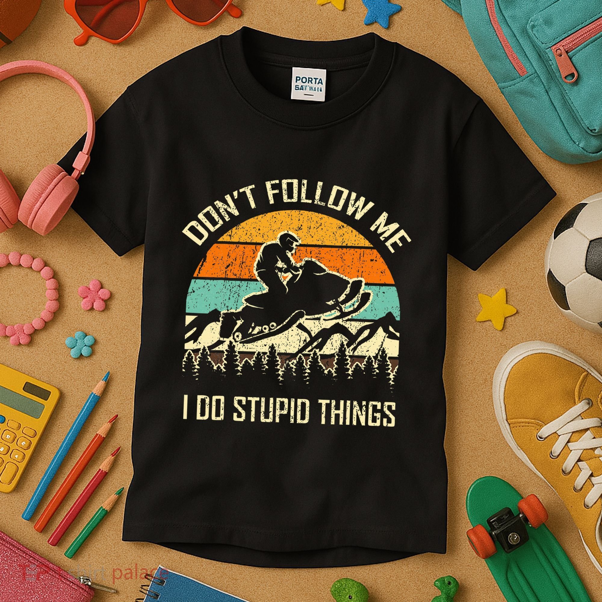 Funny Snowmobile Lover DonT Follow Me I Do Stupid Things Kids T-Shirt