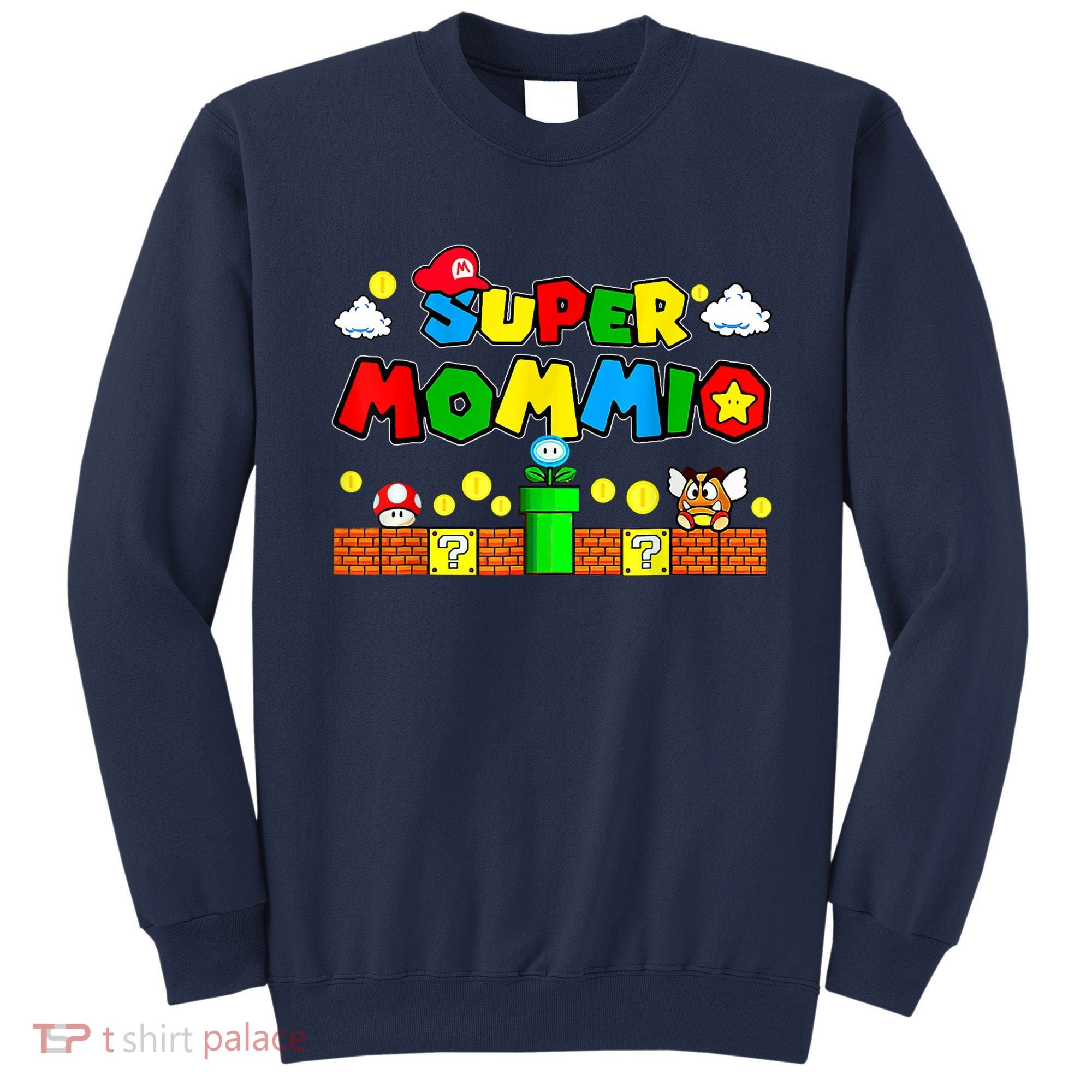 Funny Super Mommio Mothers Video Game Lovers Sweatshirt