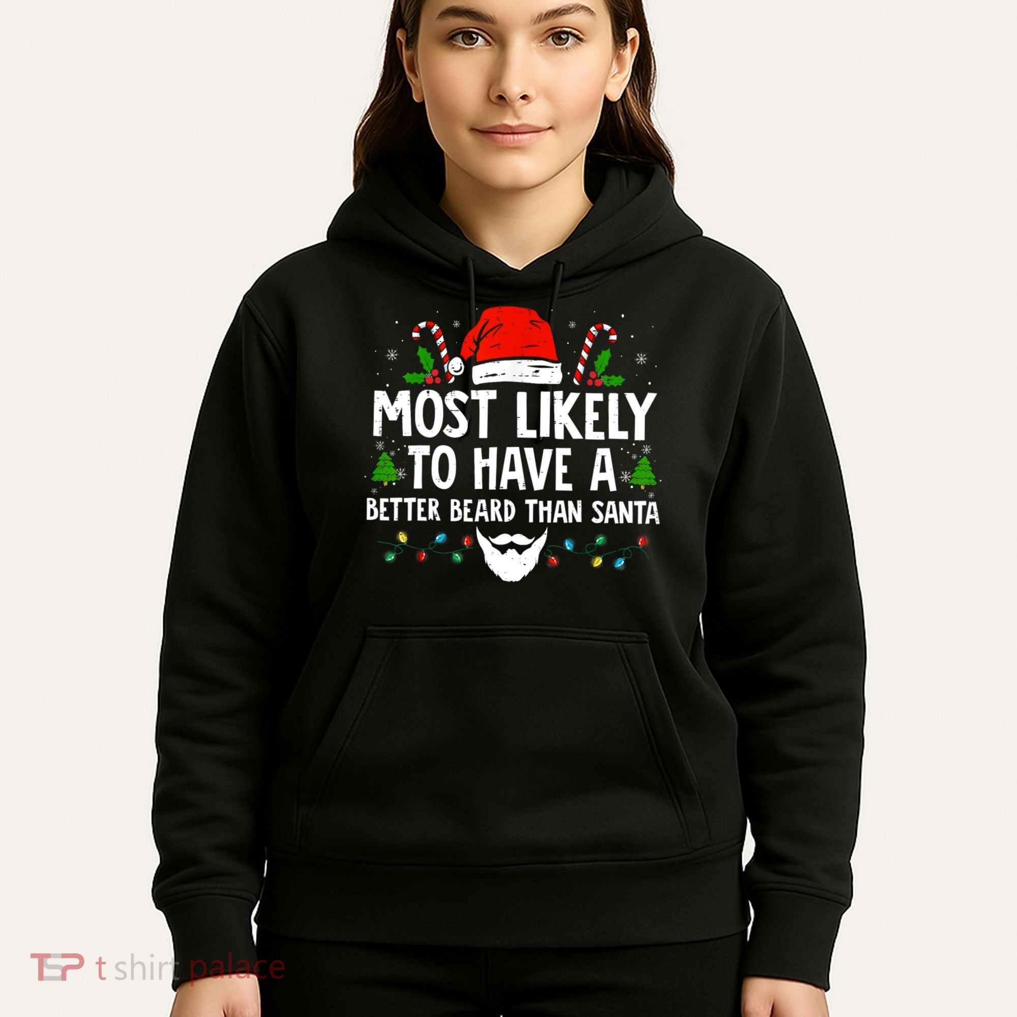 Funny Santa Most Likely To Have A Better Beard Than Santa Hoodie