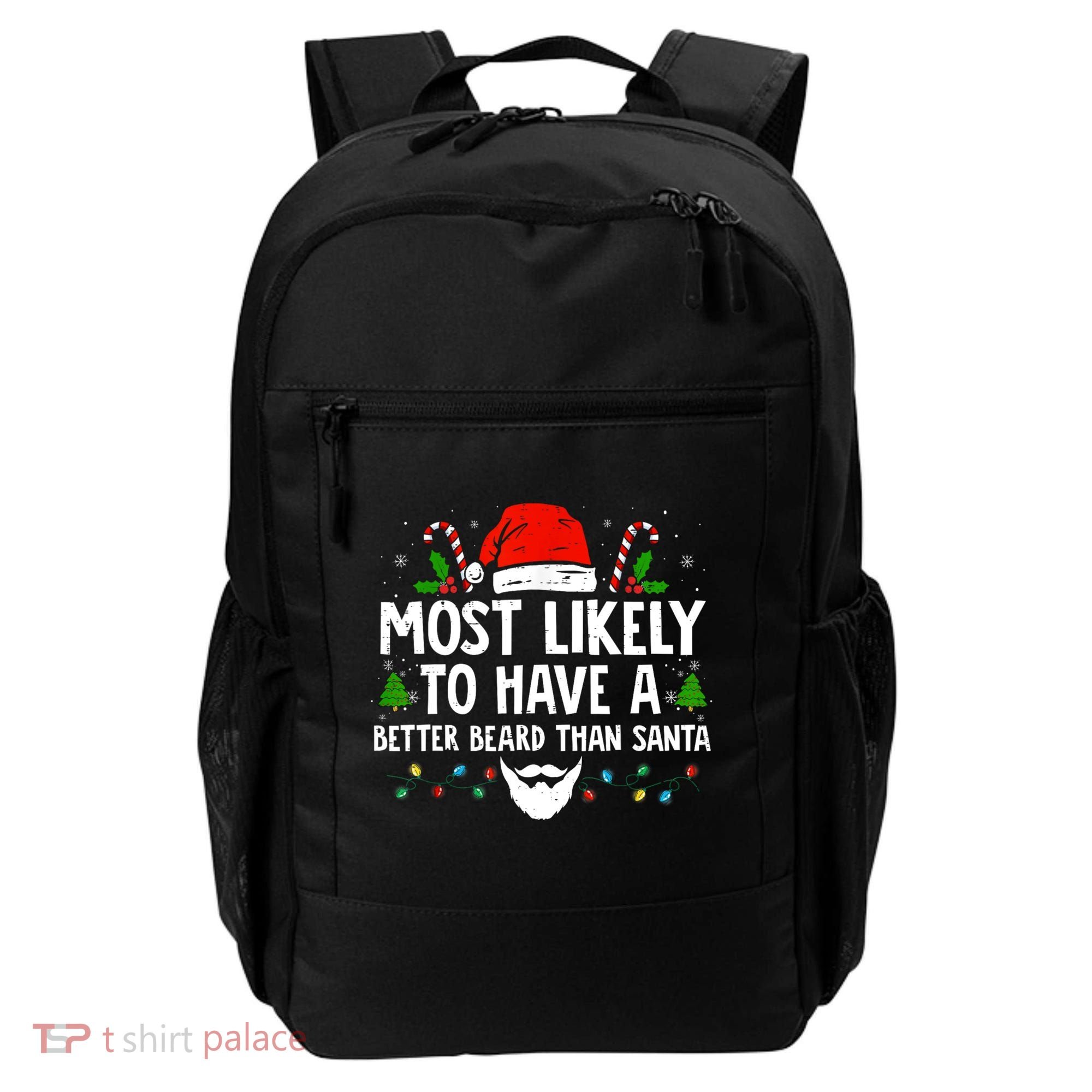 Funny Santa Most Likely To Have A Better Beard Than Santa Backpack