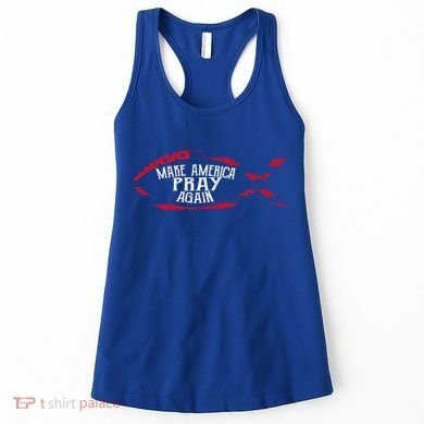 Fish Symbol Meaningful Gift Christian Gift Make America Pray Again Gift Women's Tank Top