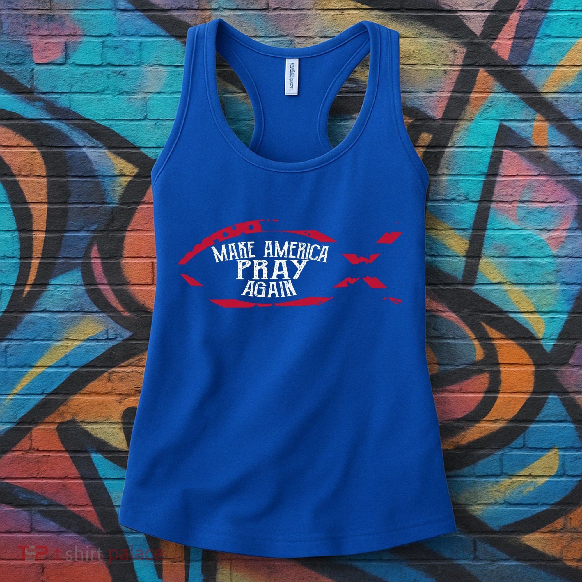 Fish Symbol Meaningful Gift Christian Gift Make America Pray Again Gift Women's Tank Top