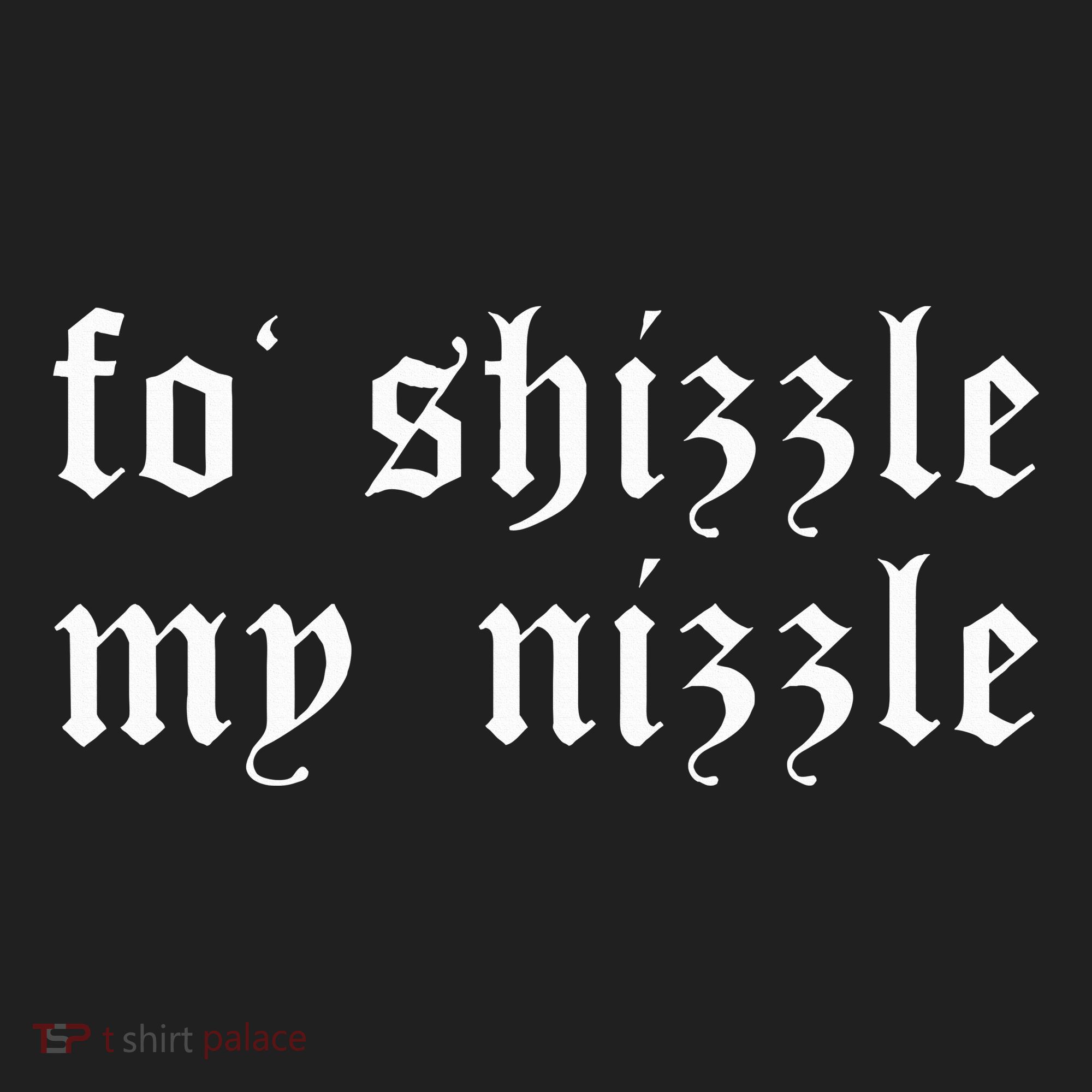 Fo Shizzle My Nizzle Funny Novelty Gangster Rap Beanie