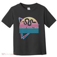 Funny Snake Mom Meme Danger Noodle Mom Toddler T-Shirt thumb 0
