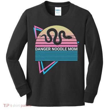 Funny Snake Mom Meme Danger Noodle Mom Kids Long Sleeve Shirt