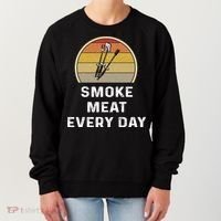 Funny Smoke Meat Every Day Brisket Smoking Grilling Meaningful Gift Great Gift Women's Sweatshirt thumb 0