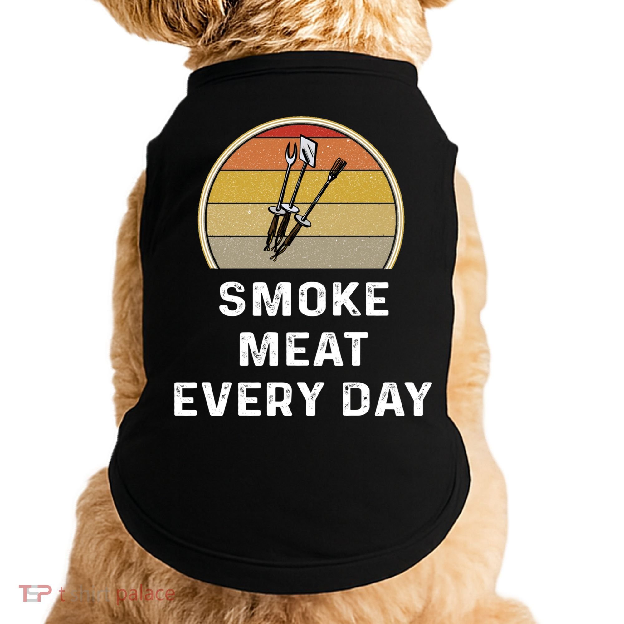 Funny Smoke Meat Every Day Brisket Smoking Grilling Meaningful Gift Great Gift Doggie Tank