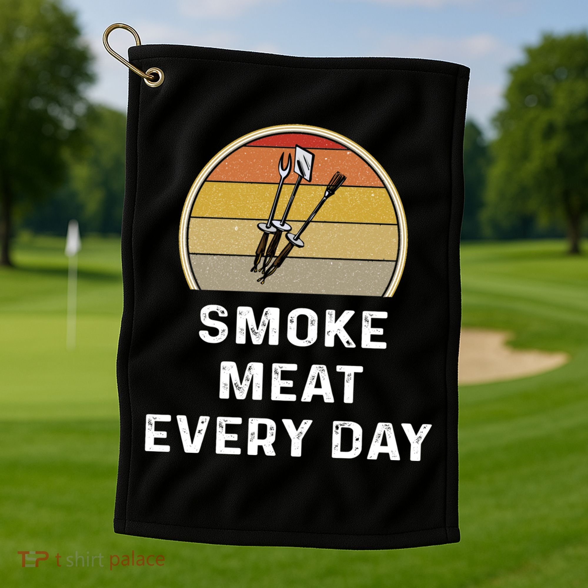 Funny Smoke Meat Every Day Brisket Smoking Grilling Meaningful Gift Great Gift Golf Towel