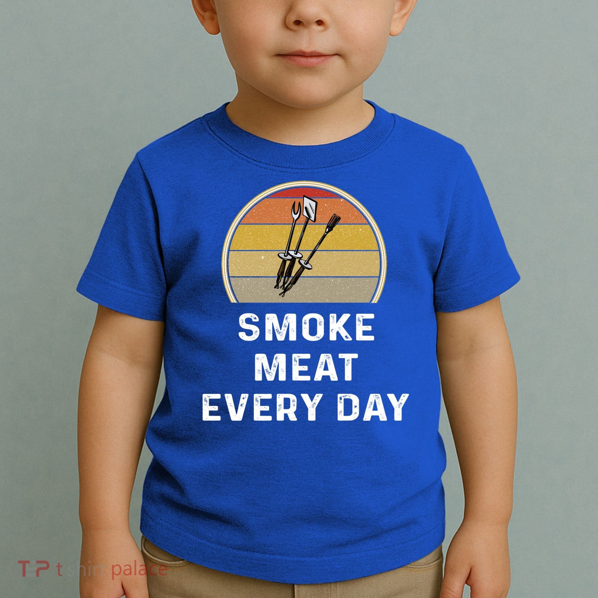 Funny Smoke Meat Every Day Brisket Smoking Grilling Meaningful Gift Great Gift Toddler T-Shirt