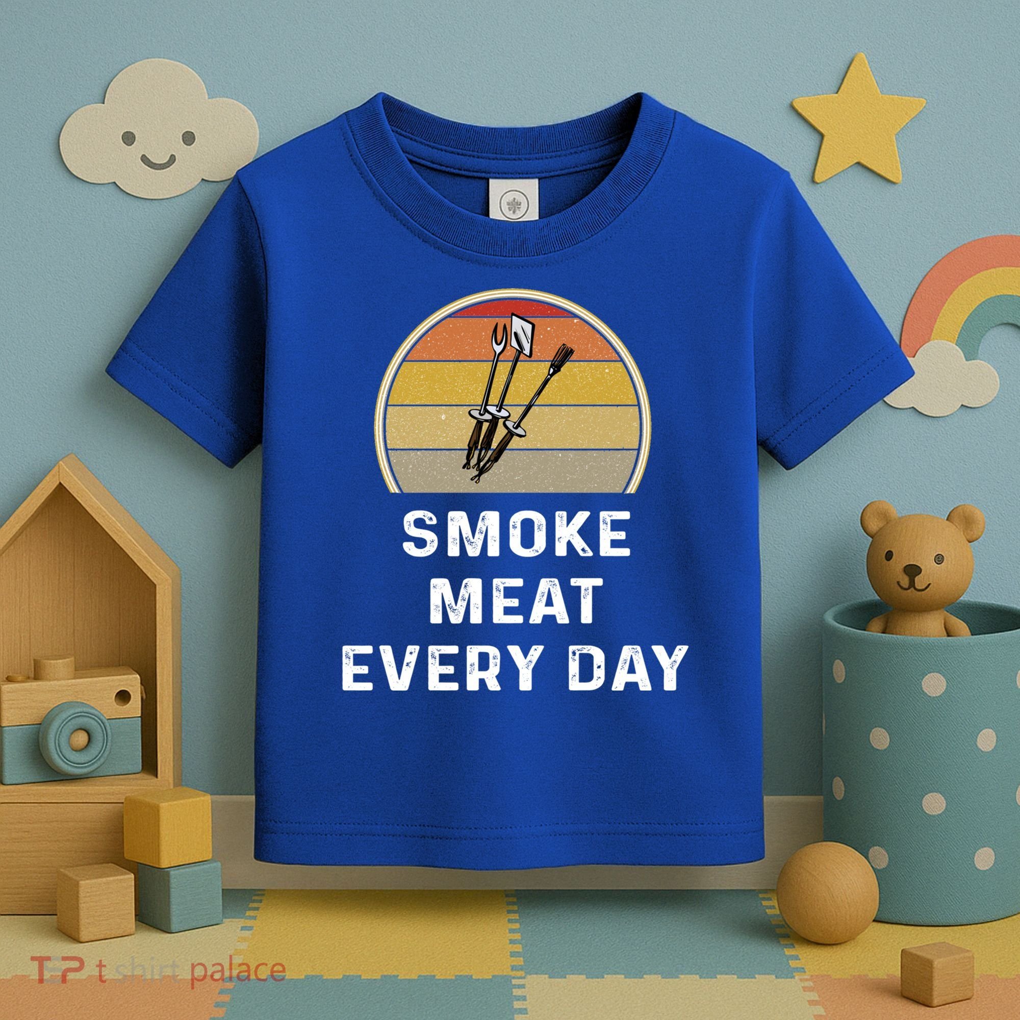 Funny Smoke Meat Every Day Brisket Smoking Grilling Meaningful Gift Great Gift Toddler T-Shirt