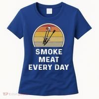 Funny Smoke Meat Every Day Brisket Smoking Grilling Meaningful Gift Great Gift Women's T-Shirt thumb 0