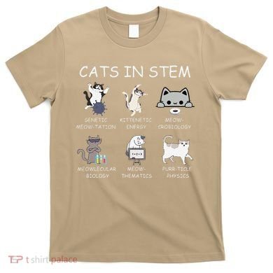 Funny Science Meme Cats In Stem Scientist Nerd Cat Lover T-Shirt