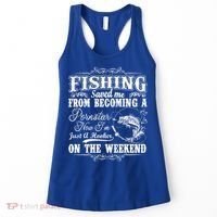 Fishing Saved Me From Becoming A Pornstar Gift Women's Tank Top thumb 0