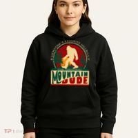 Funny Sasquatch Mountain Dude EveryoneS Favorite Hillbilly Hoodie thumb 5