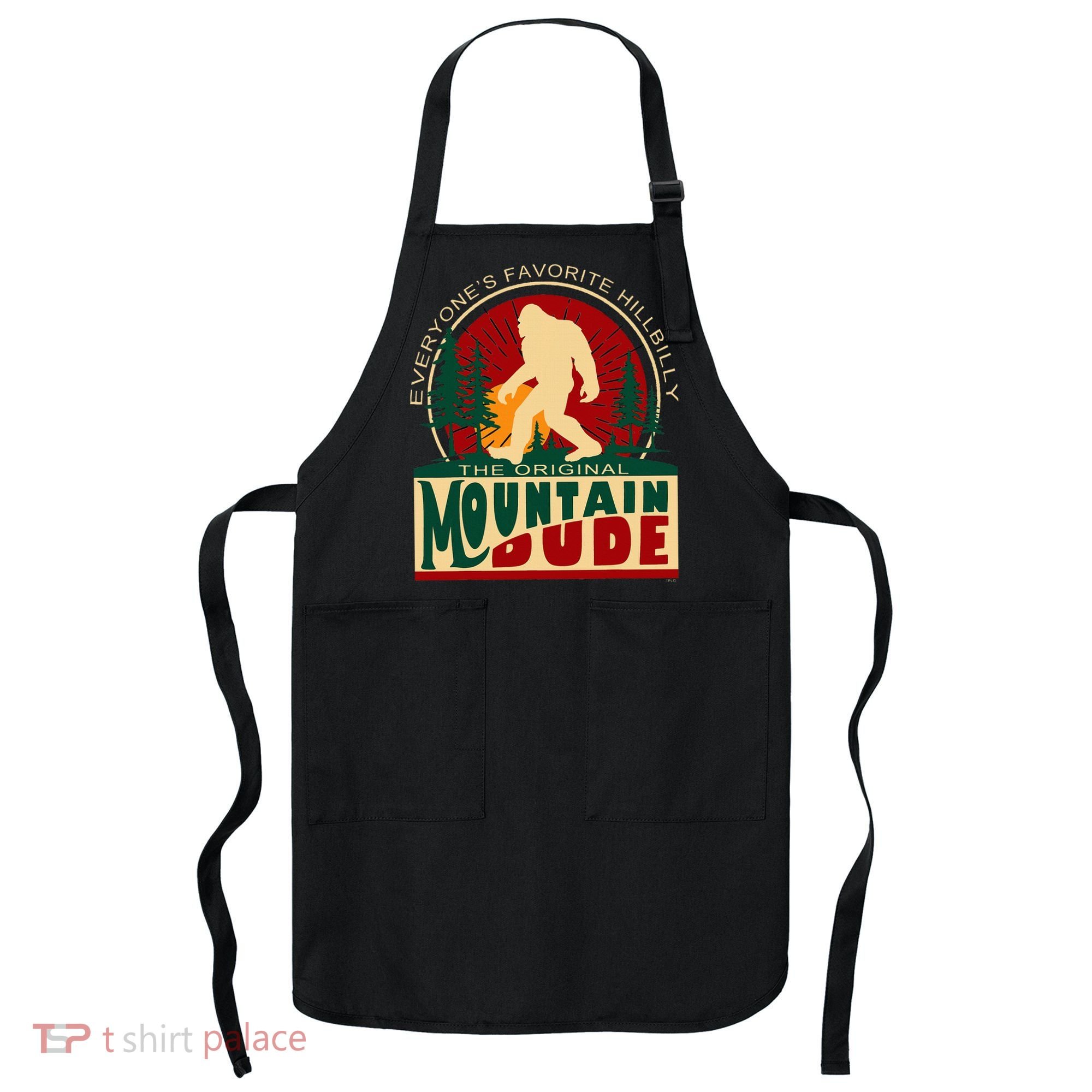 Funny Sasquatch Mountain Dude EveryoneS Favorite Hillbilly Apron