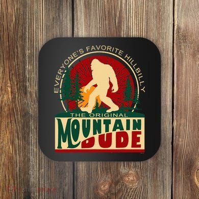 Funny Sasquatch Mountain Dude EveryoneS Favorite Hillbilly Coaster