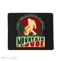 Funny Sasquatch Mountain Dude EveryoneS Favorite Hillbilly Mousepad thumb 0