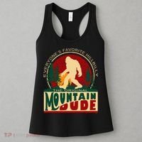 Funny Sasquatch Mountain Dude EveryoneS Favorite Hillbilly Women's Tank Top thumb 3