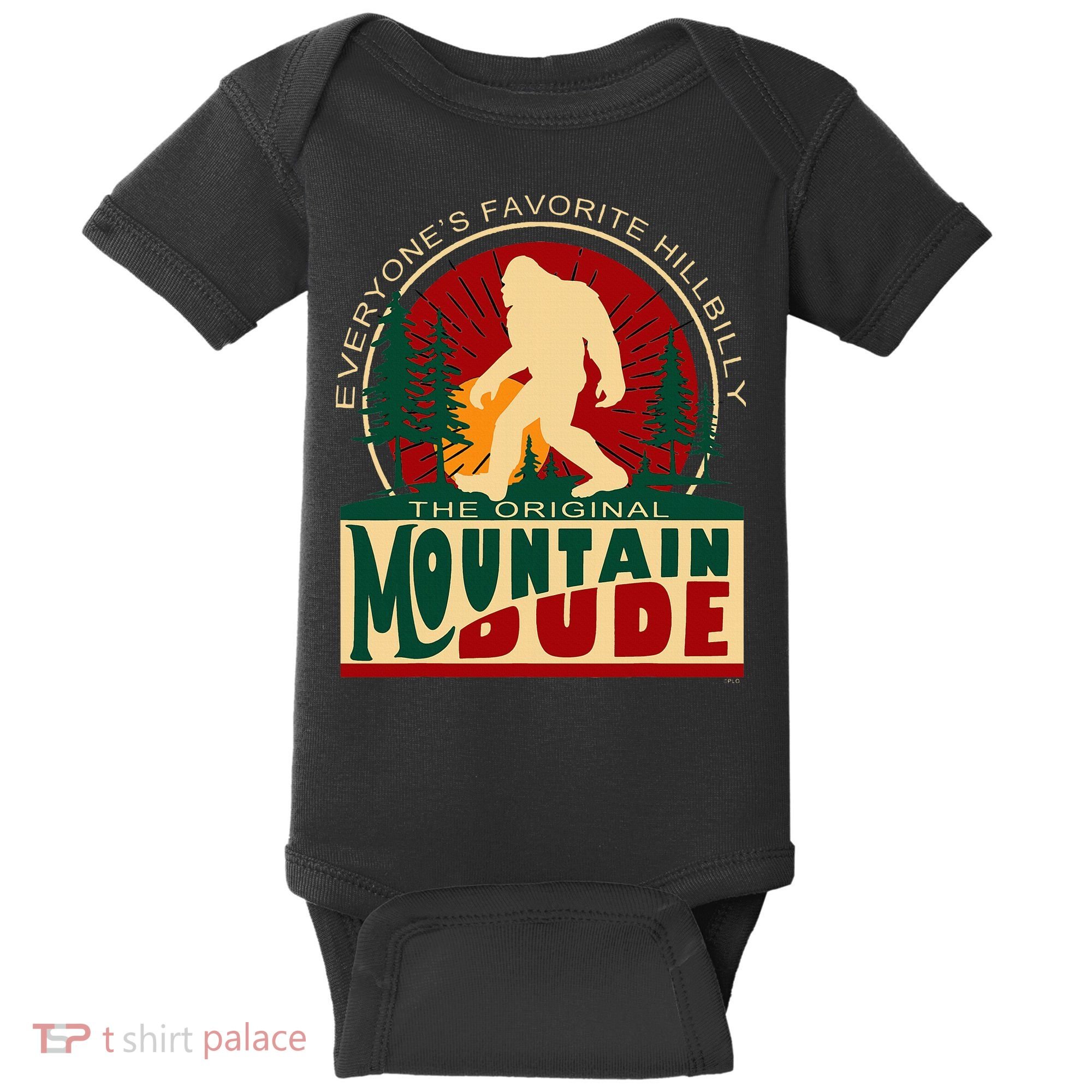 Funny Sasquatch Mountain Dude EveryoneS Favorite Hillbilly Baby Bodysuit