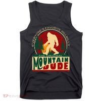 Funny Sasquatch Mountain Dude EveryoneS Favorite Hillbilly Tank Top thumb 0