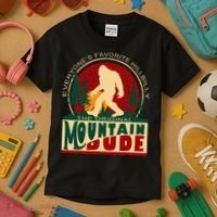 Funny Sasquatch Mountain Dude EveryoneS Favorite Hillbilly Kids T-Shirt thumb 3