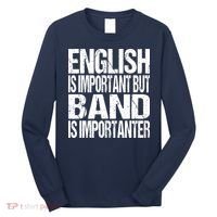 Funny School Marching Band Quote English Joke Long Sleeve Shirt thumb 0