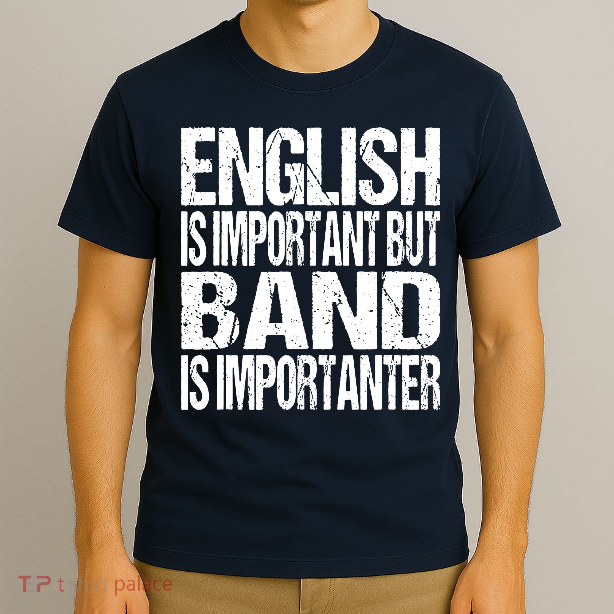 Funny School Marching Band Quote English Joke T-Shirt