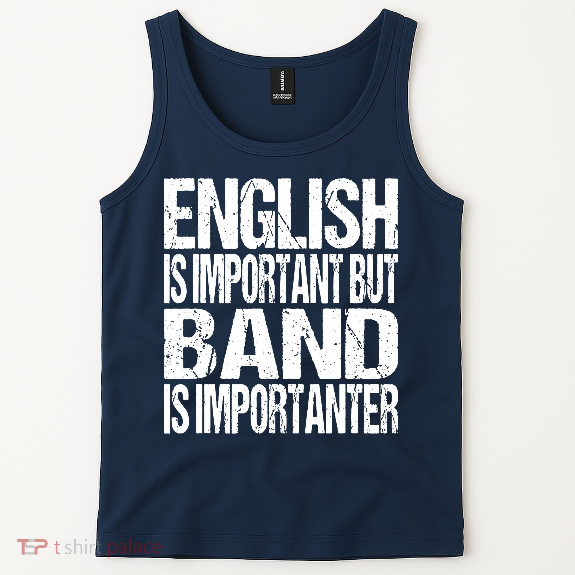 Funny School Marching Band Quote English Joke Tank Top