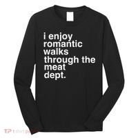 Funny Saying Meat Bacon Beef Grilling BBQ Lover Long Sleeve Shirt thumb 0