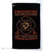 Firefighters Save More Than Homes They Save Hearts Memories And Dreams Golf Towel thumb 0