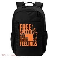 Free Speech More Important Than Your Feelings Meaningful Gift Backpack thumb 0
