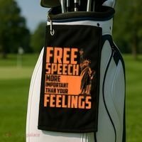 Free Speech More Important Than Your Feelings Meaningful Gift Golf Towel thumb 2