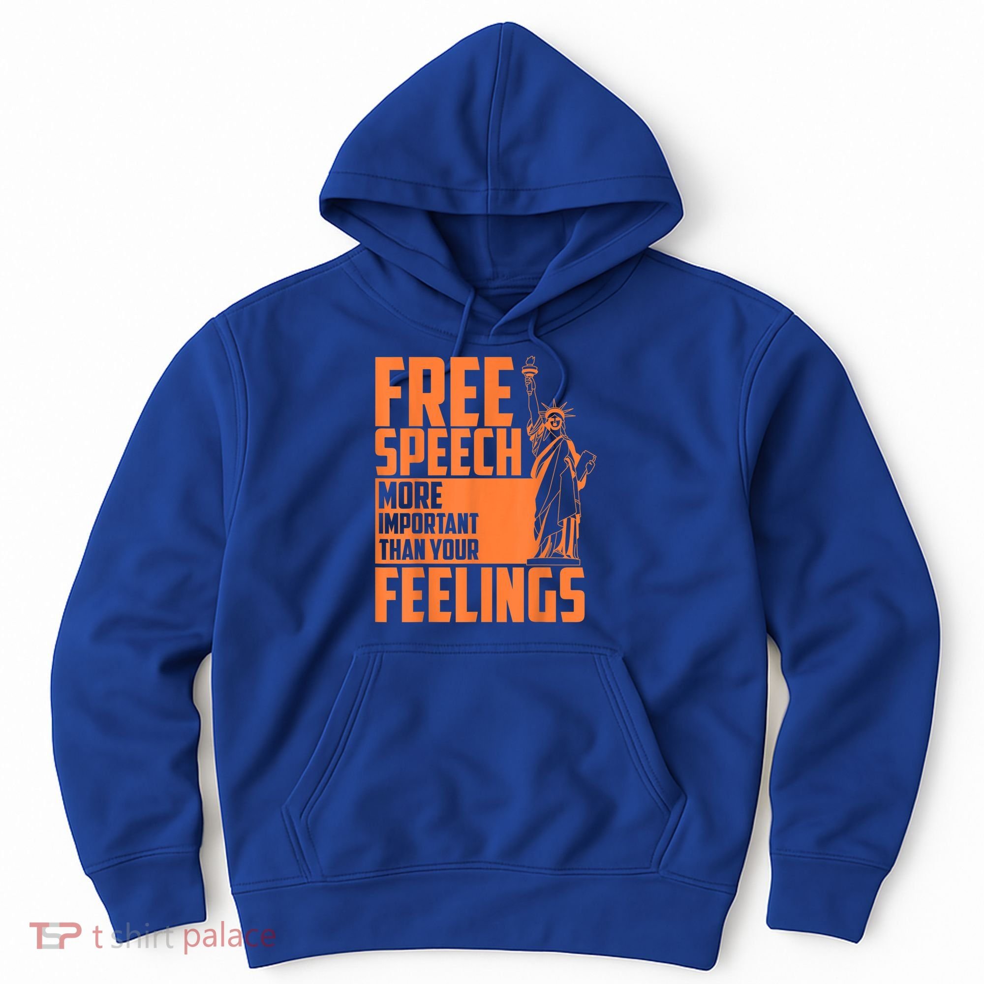 Free Speech More Important Than Your Feelings Meaningful Gift Hoodie