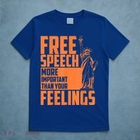 Free Speech More Important Than Your Feelings Meaningful Gift T-Shirt thumb 5