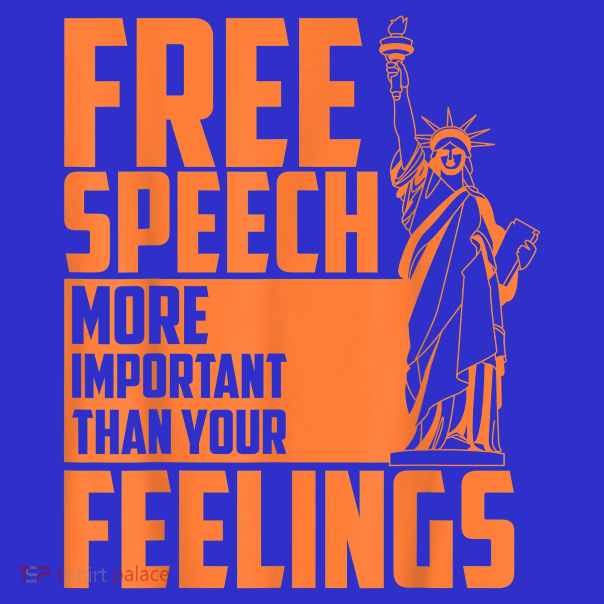 Free Speech More Important Than Your Feelings Meaningful Gift Tank Top