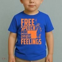 Free Speech More Important Than Your Feelings Meaningful Gift Toddler T-Shirt thumb 2
