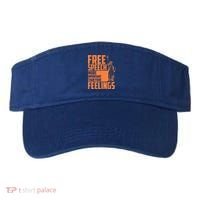 Free Speech More Important Than Your Feelings Meaningful Gift Visor thumb 0