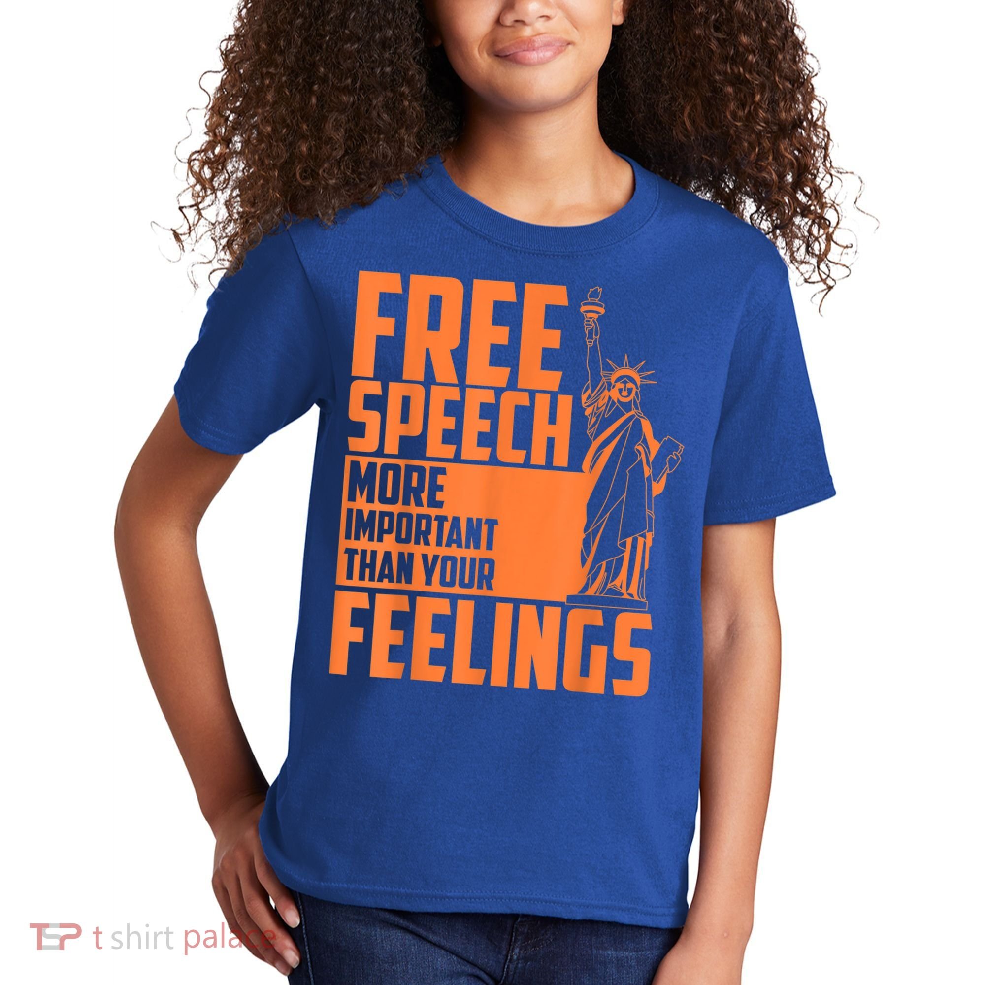 Free Speech More Important Than Your Feelings Meaningful Gift Kids T-Shirt