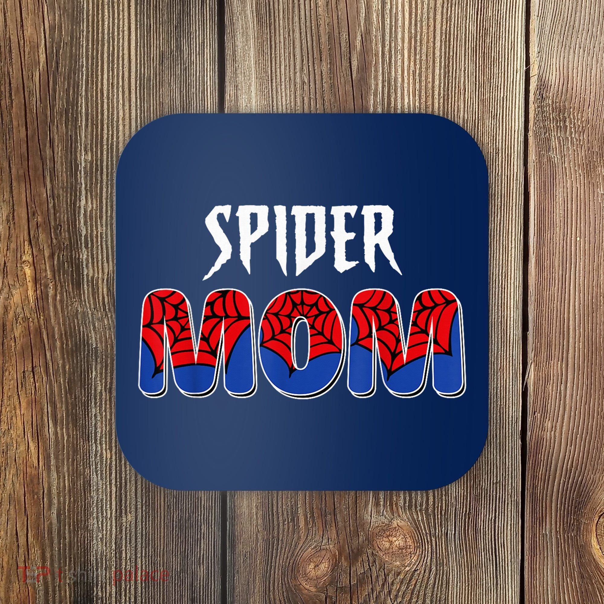 Funny Spider Mom For W.O.M.E.N. .G.I.R.L.S Love Funny Spider Mom Coaster