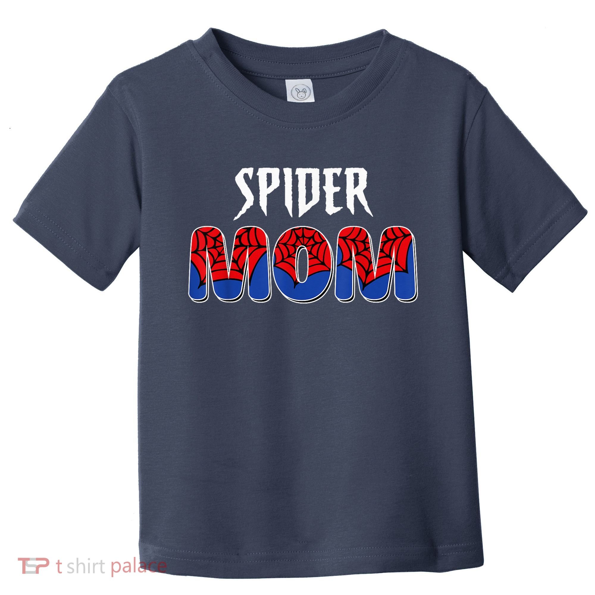 Funny Spider Mom For W.O.M.E.N. .G.I.R.L.S Love Funny Spider Mom Toddler T-Shirt