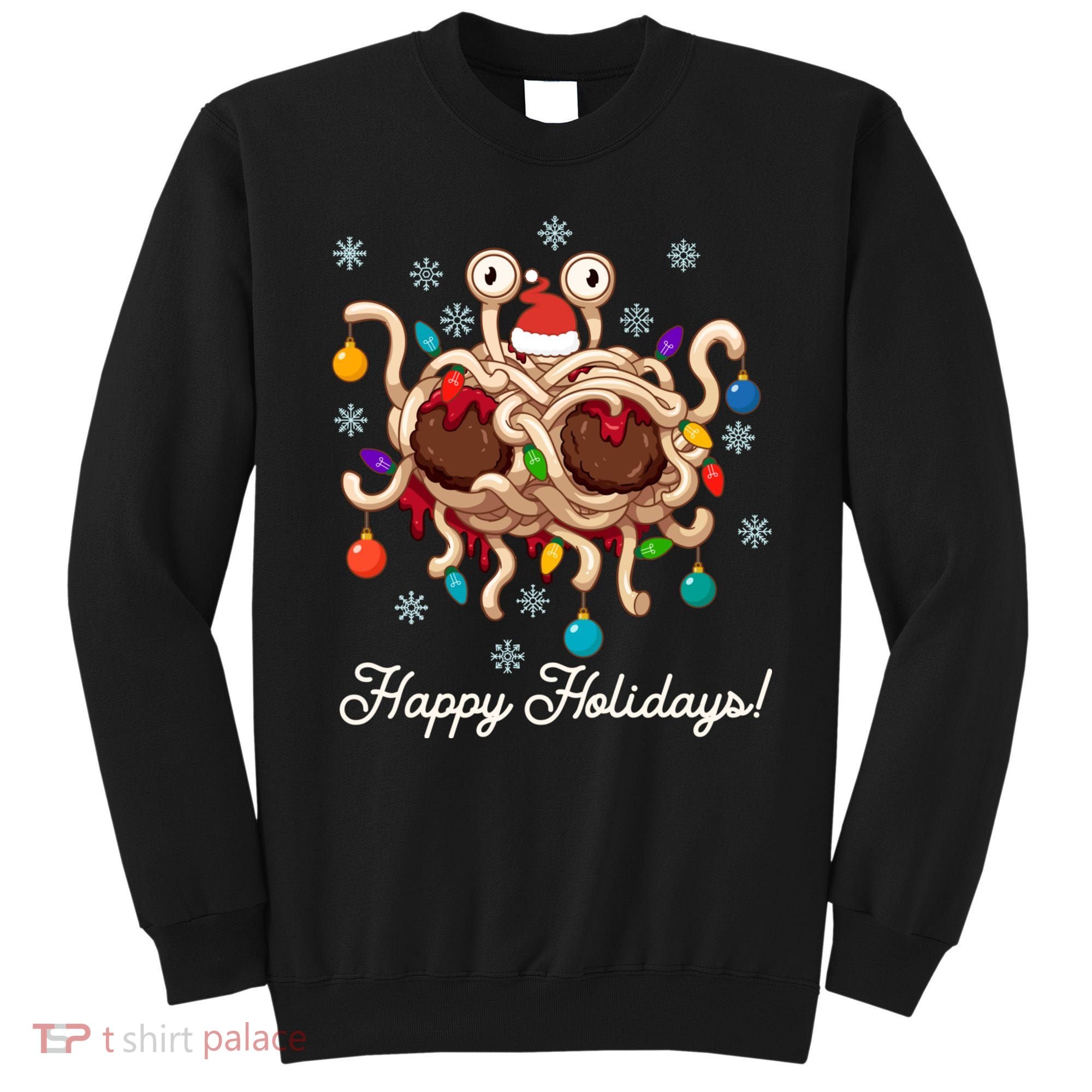 Flying Spaghetti Monster Fsm Christmas Happy Holidays Sweatshirt