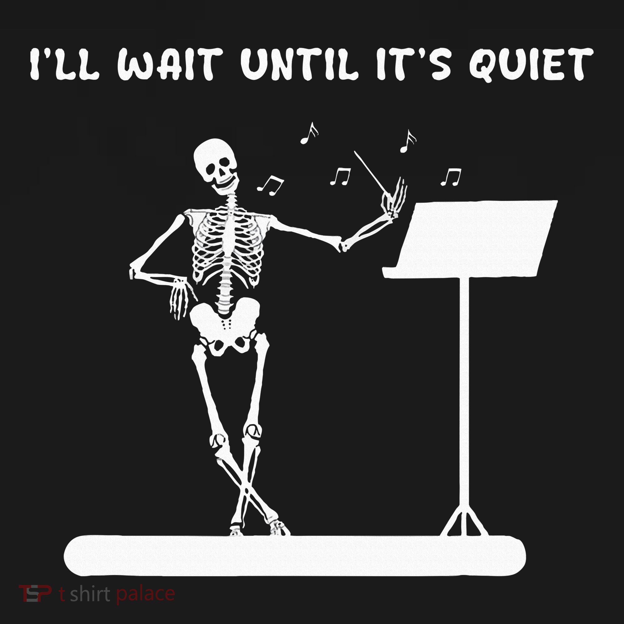 Funny Skeleton Music Teacher ILl Wait Until ItS Quiet Backpack
