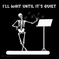 Funny Skeleton Music Teacher ILl Wait Until ItS Quiet Ornament thumb 1
