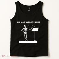 Funny Skeleton Music Teacher ILl Wait Until ItS Quiet Tank Top thumb 2