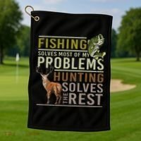 Fishing Solves Most Of My Problems Hunting Golf Towel thumb 1