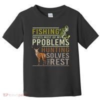 Fishing Solves Most Of My Problems Hunting Toddler T-Shirt thumb 0