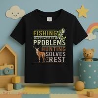 Fishing Solves Most Of My Problems Hunting Toddler T-Shirt thumb 3