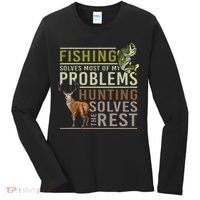 Fishing Solves Most Of My Problems Hunting Women's Long Sleeve Shirt thumb 0